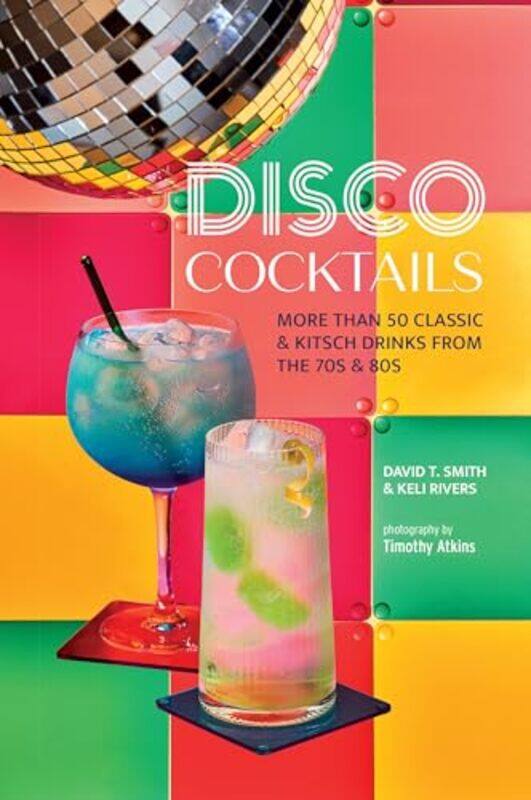 

Disco Cocktails By Smith David T - Hardcover