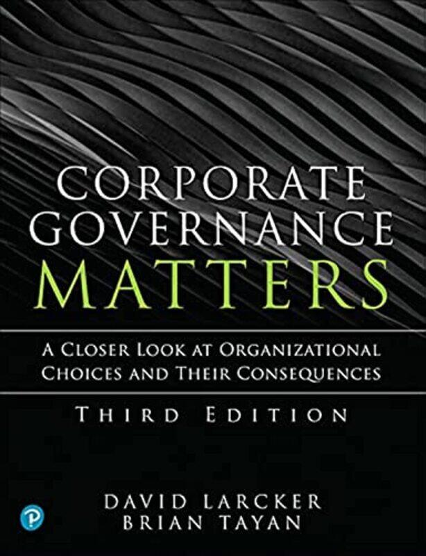 

Corporate Governance Matters,Paperback,by:Larcker, David - Tayan, Brian