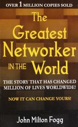 The Greatest Networker in the World,Paperback,By:John Milton Fogg