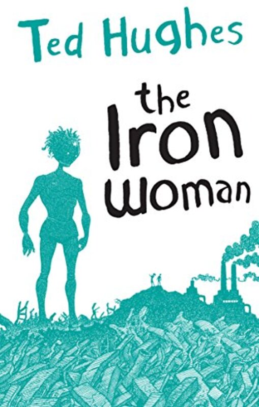 The Iron Woman , Paperback by Ted Hughes