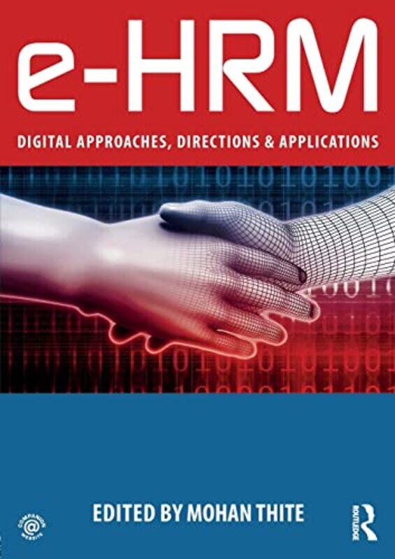 

eHRM by Mohan Griffith University, Australia Thite-Paperback