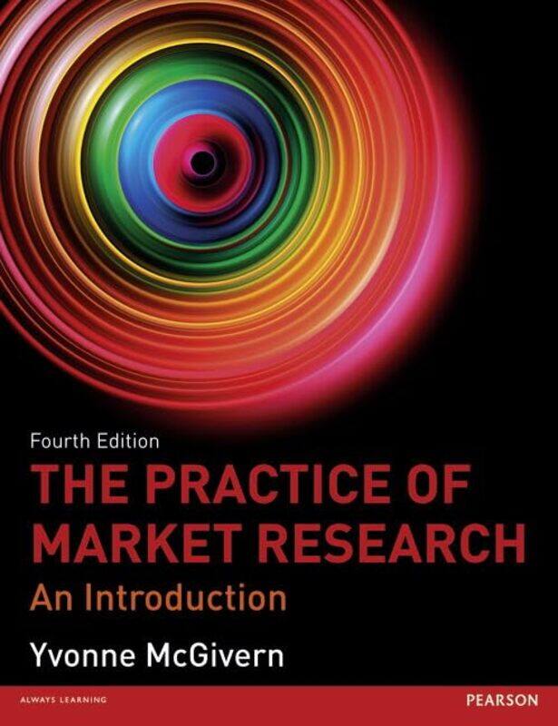 

The Practice of Market Research by Frank Lohan-Paperback