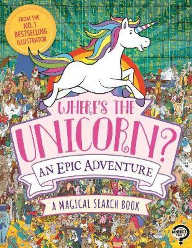 

Where's the Unicorn An Epic Adventure: A Magical Search and Find Book,Paperback,ByMoran, Paul