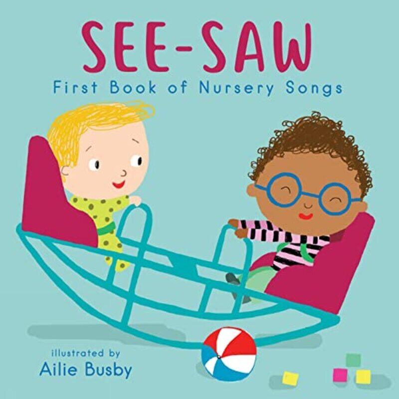 

See-Saw - First Book Of Nursery Songs By Ailie Busby - Paperback