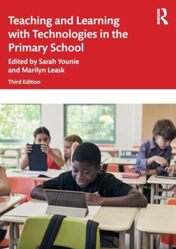 

Teaching and Learning with Technologies in the Primary School by Eric Saunders-Paperback