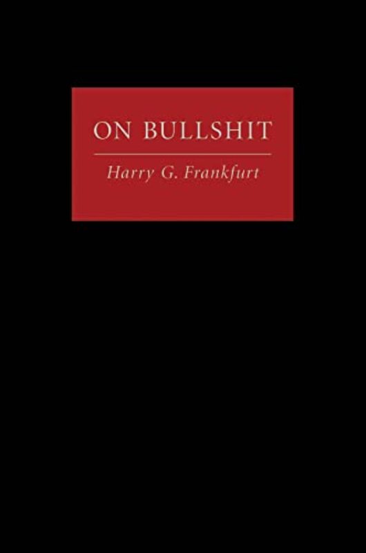 On Bullshit by Harry G Frankfurt-Hardcover