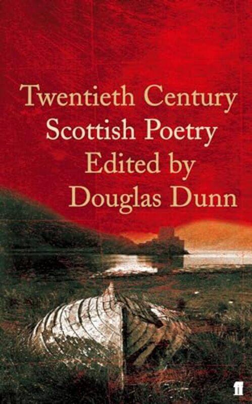 

TwentiethCentury Scottish Poetry by Douglas Dunn-Paperback