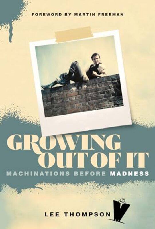 

Growing Out Of It by Lee ThompsonIan Snowball-Paperback