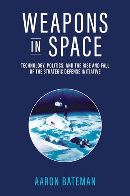 

Weapons in Space by Aaron Bateman-Paperback