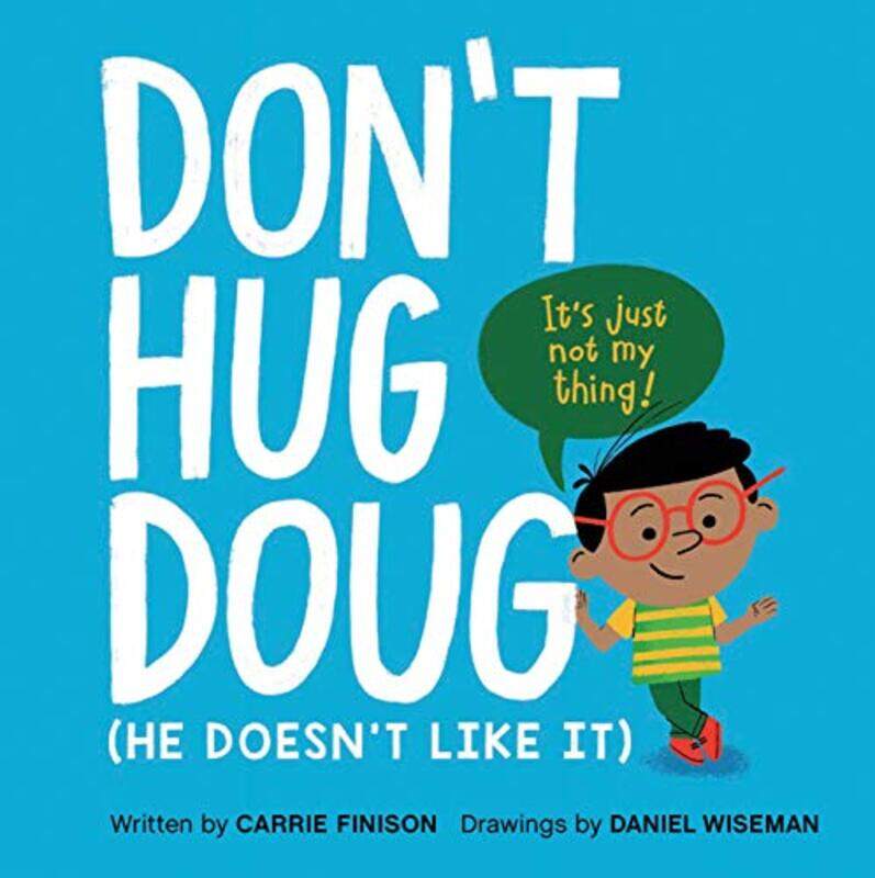 

Dont Hug Doug By Carrie Finison Hardcover