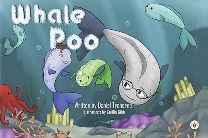 

Whale Poo by Daniel Treherne-Paperback