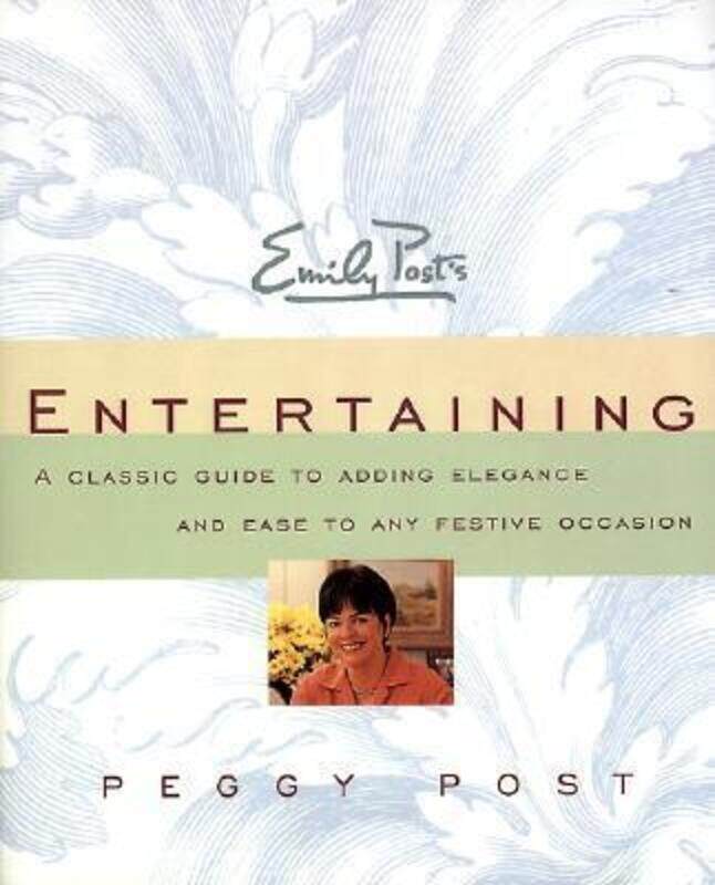 

^(R) Emily Post's Entertaining,Paperback,ByPeggy Post