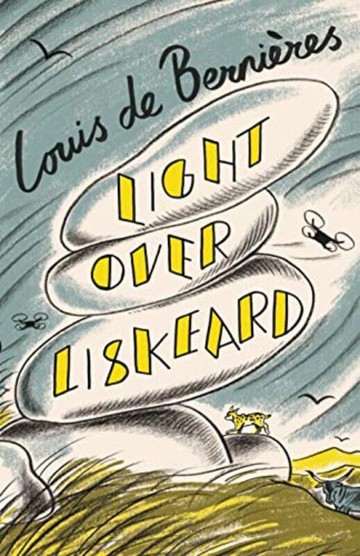 

Light Over Liskeard by Louis De Bernieres Paperback