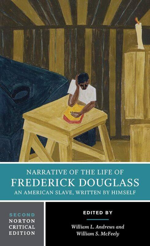 

Narrative of the Life of Frederick Douglass by Frederick DouglassWilliam L University of North Carolina, Chapel Hill AndrewsWilliam S University of Ge