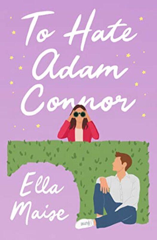 

To Hate Adam Connor by Ella Maise Paperback