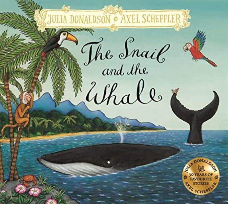 

The Snail And The Whale By Julia Donaldson Hardcover