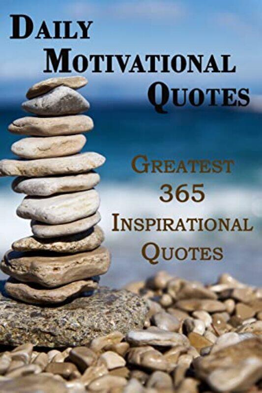 

Daily Motivational Quotes Greatest 365 Inspirational Quotes Book, Paperback by Fredson, Rosalia