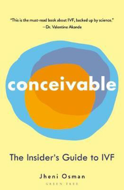 

Conceivable: The Insider's Guide to IVF, Paperback Book, By: Jheni Osman