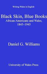 Black Skin Blue Books by Daniel G Williams-Paperback