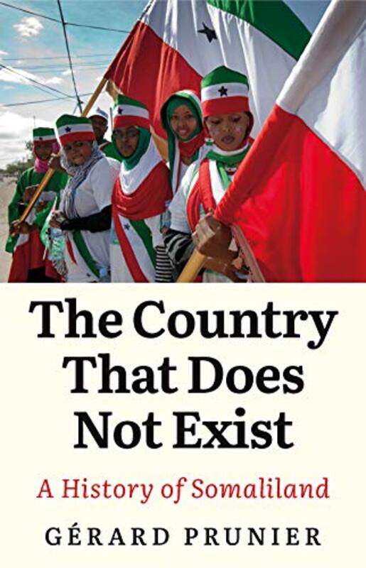 

The Country That Does Not Exist by Gerard Prunier-Hardcover