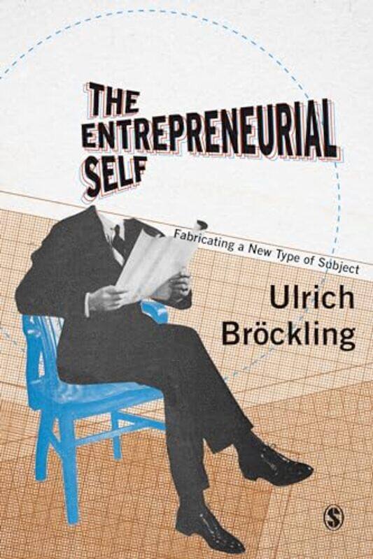 

The Entrepreneurial Self by Ofer Fridman-Paperback