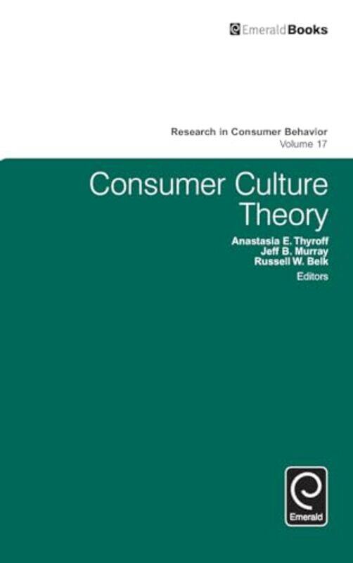 

Consumer Culture Theory by Trevor University of Derby UK Cotterill-Hardcover