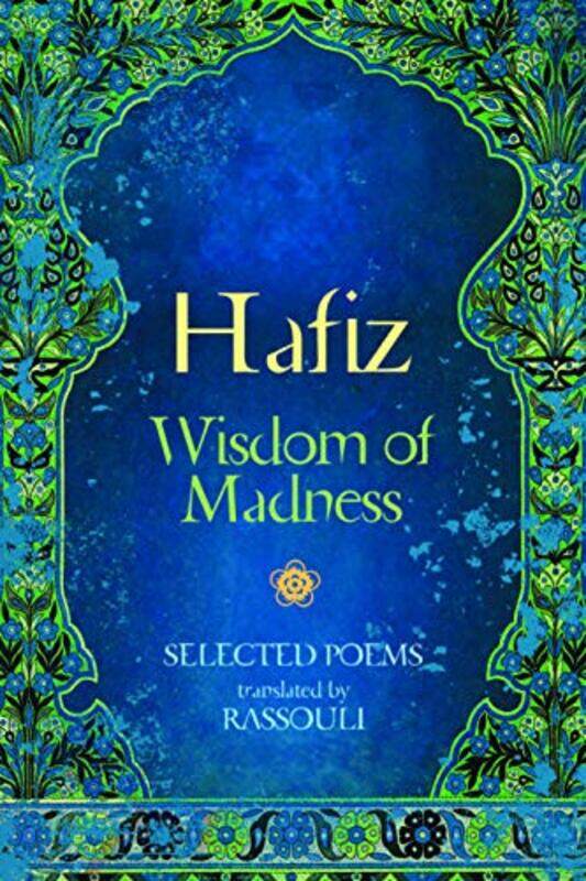 

Hafiz Wisdom of Madness by Sandra LawrenceStuart Hill-Paperback