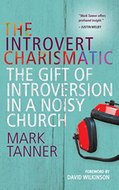 

The Introvert Charismatic by Mark Tanner-Paperback