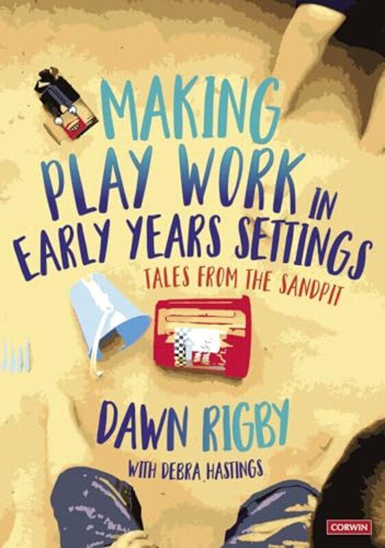 

Making Play Work in Early Years Settings by Davi-Ellen Chabner-Paperback