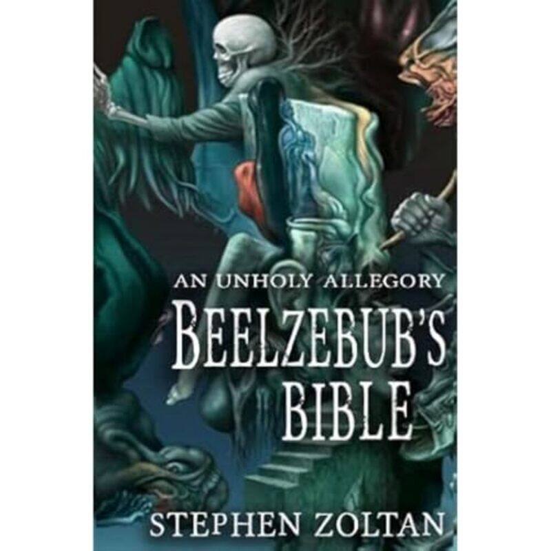 

Beelzebubs Bible by Stephen Zoltan-Paperback