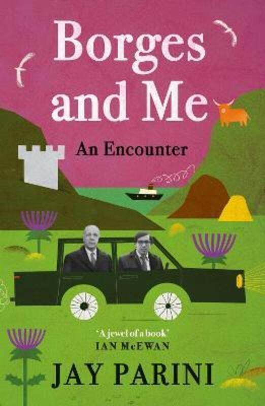 

Borges and Me,Paperback,ByJay Parini