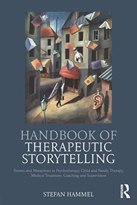 

Handbook of Therapeutic Storytelling by Stefan Hammel-Paperback