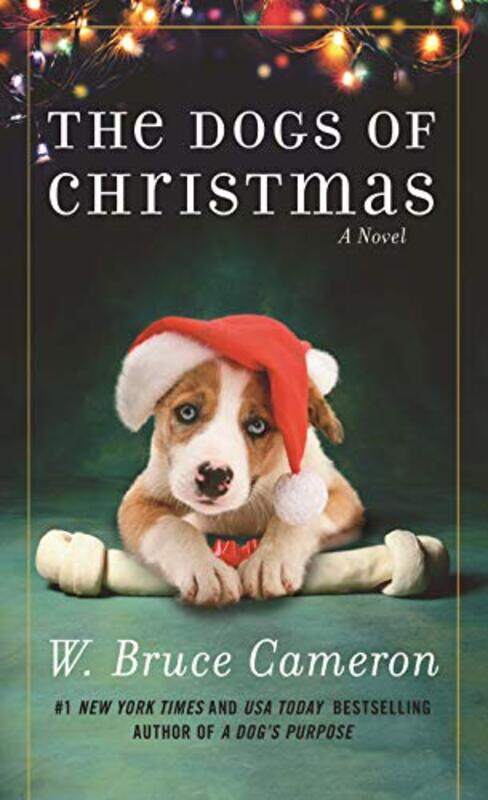 

The Dogs Of Christmas by W Bruce Cameron-Paperback