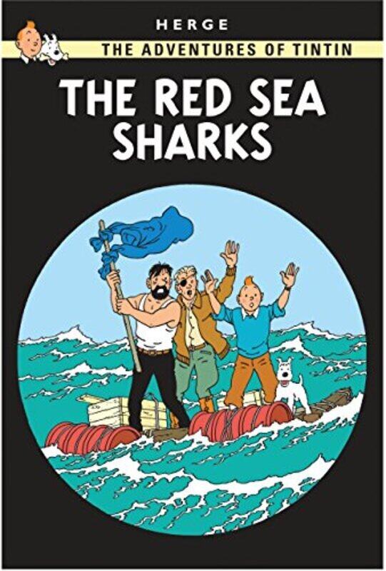 

The Red Sea Sharks (The Adventures of Tintin), Paperback, By: Herge