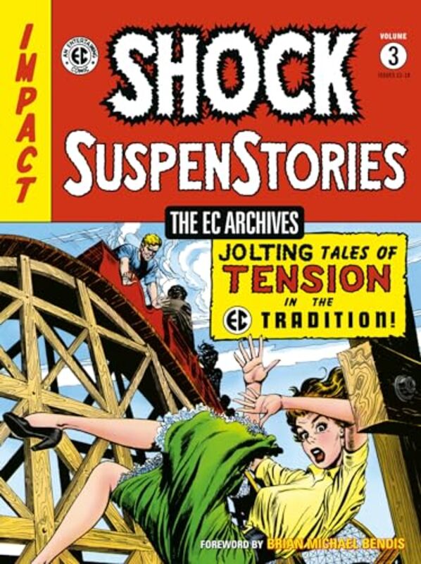 

The EC Archives Shock Suspenstories Volume 3 by Carl WesslerGeorge EvansJack Kamen-Paperback