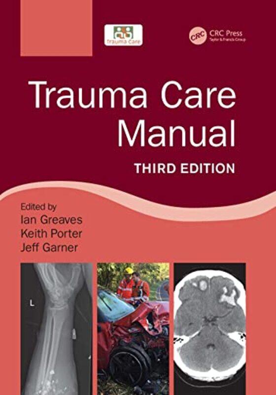 

Trauma Care Manual by Alan Downs-Paperback