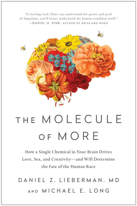 

The Molecule of More, Paperback Book, By: Daniel Z. Lieberman & Michael E. Long