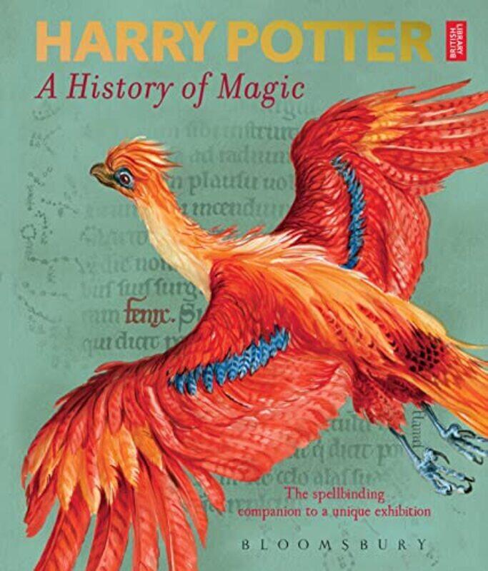 

Harry Potter - A History of Magic: The Book of the Exhibition , Paperback by Library, British