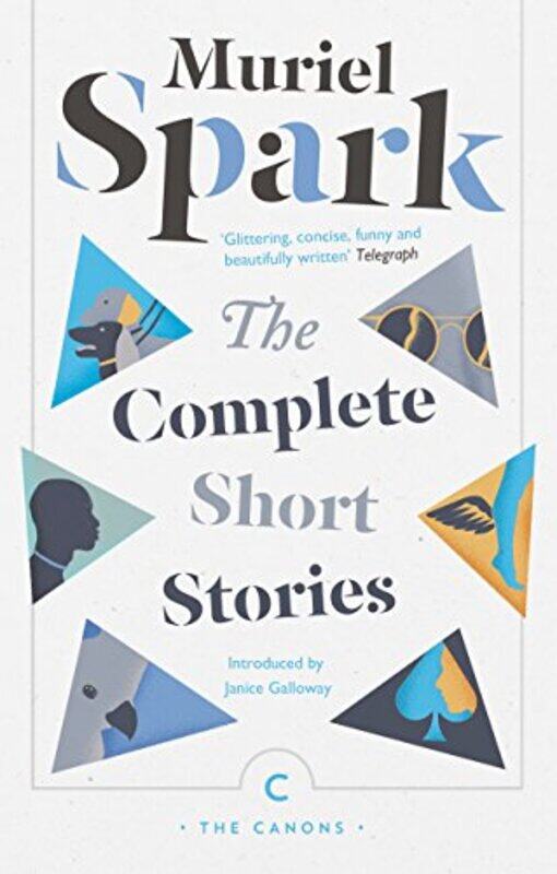 

The Complete Short Stories by Muriel Spark-Paperback