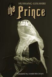 ^(R)The Prince.Hardcover,By :Hushang Golshiri