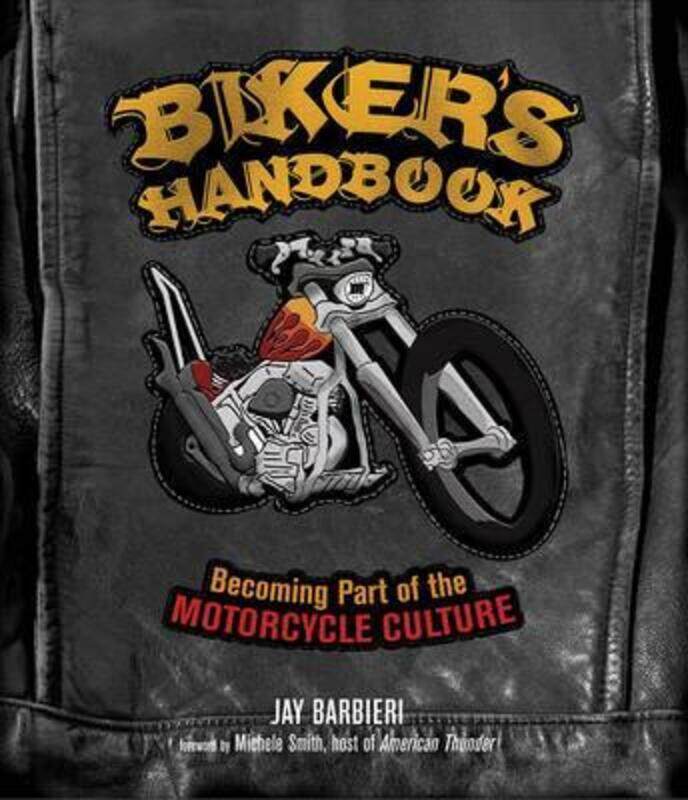 

^(OS) BIKER'S HANDBOOK.paperback,By :JAY BARBIERI