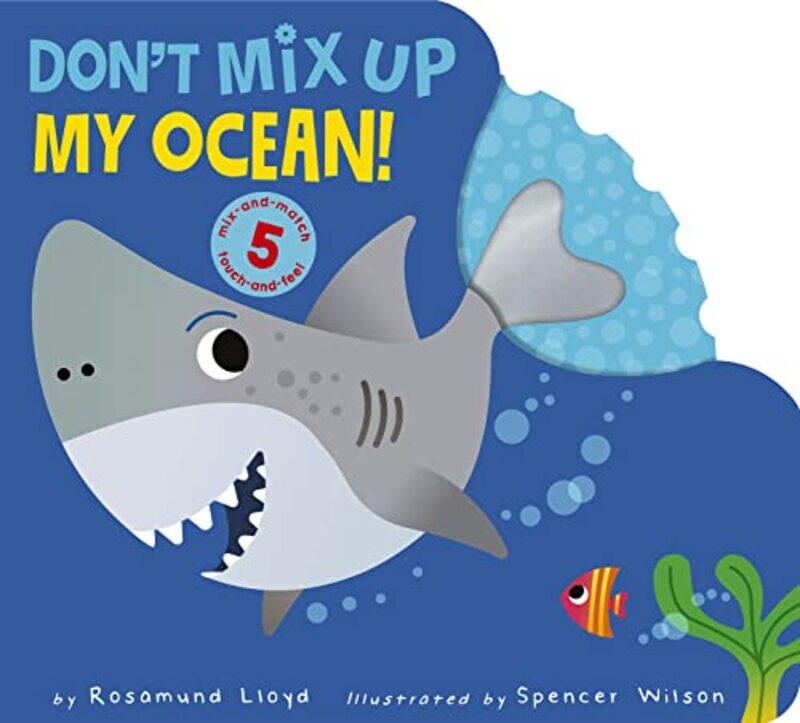 

Dont Mix Up My Ocean! , Paperback by Lloyd, Rosamund - Wilson, Spencer