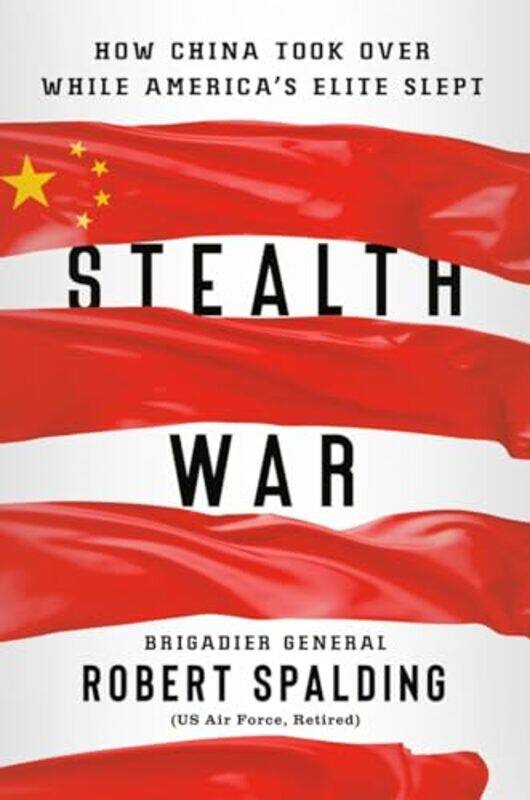 

Stealth War by Robert Spalding-Hardcover