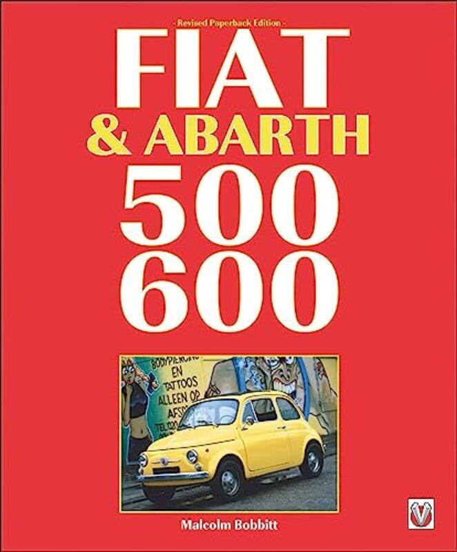 

Fiat & Abarth 500 & 600 by Liane OnishWorkman Publishing-Paperback