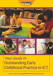 Your Guide to Outstanding Early Childhood Practice in ICT-Paperback