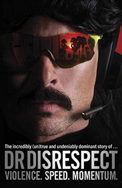 

Violence Speed Momentum by Dr DisRespect-Hardcover
