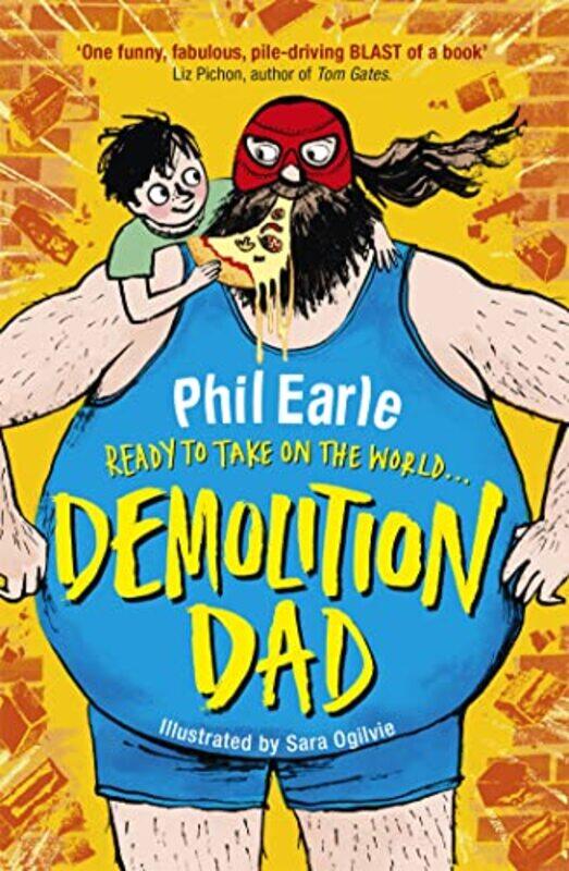 

A Storey Street novel Demolition Dad by Phil EarleSara Ogilvie-Paperback
