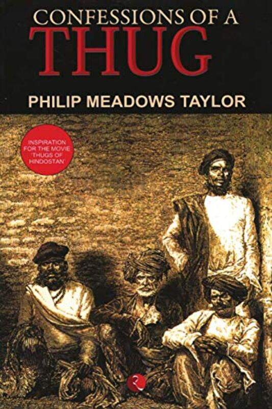 

Confessions Of A Thug by Philip Meadows Taylor - Paperback