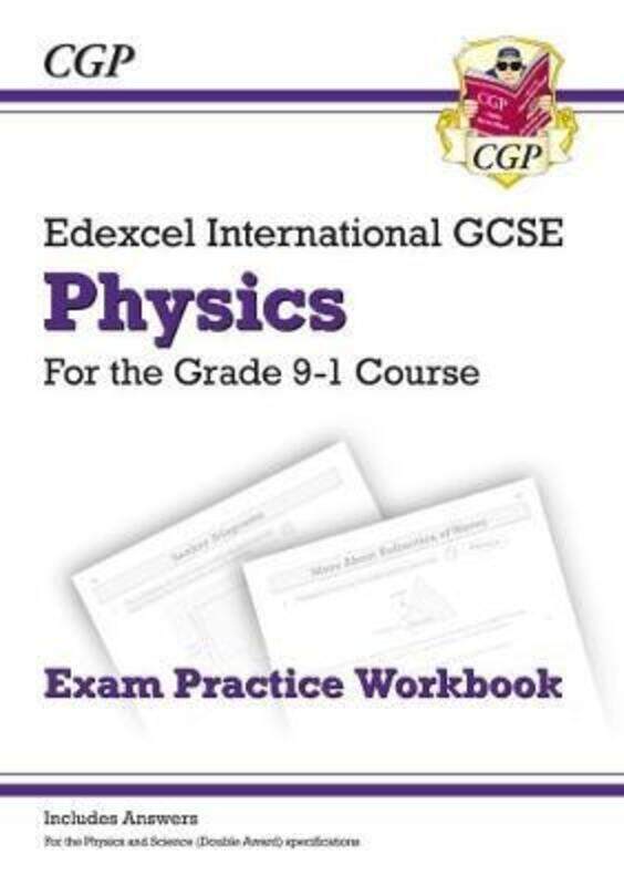 

Grade 9-1 Edexcel International GCSE Physics: Exam Practice Workbook (includes Answers).paperback,By :CGP Books - CGP Books