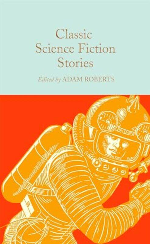 

Classic Science Fiction Stories By Various - Hardcover